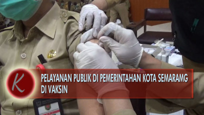 Video: Pelayanan Publik di Pemerintahan Kota Semaramg di Vaksin