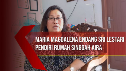 Maria Magdalena Endang Sri Lestari Pendiri Rumah Singgah AIRA