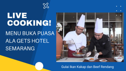 Live Cooking! Ideas Menu Buka Puasa Gulai Ikan Kakap dan Beef Rendang Ala Gets Hotel Semarang