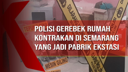 Polisi Gerebek Rumah Kontrakan di Semarang yang Jadi Pabrik Ekstasi
